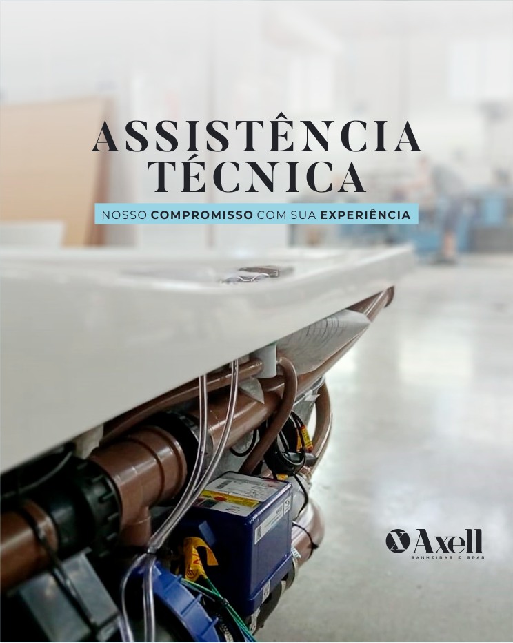 A Axell tem assistência técnica especializada